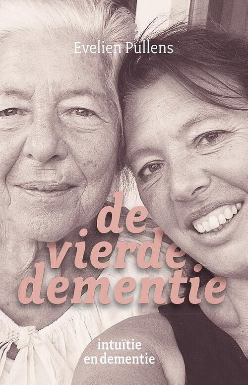 Foto van De vierde dementie - evelien pullens - ebook (9789020213508)