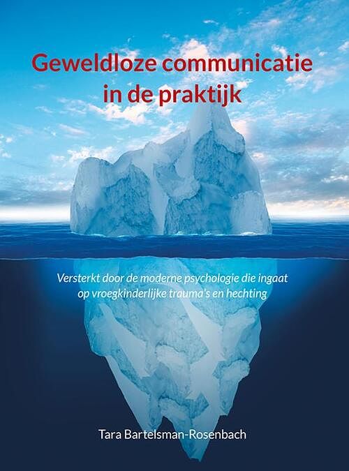 Foto van Geweldloze communicatie in de praktijk - tara bartelsman-rosenbach - paperback (9789463654845)