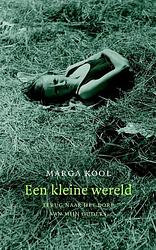 Foto van Een kleine wereld - marga kool - ebook (9789041415103)