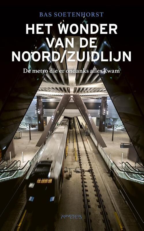 Foto van Het wonder van de noord/zuidlijn - bas soetenhorst - ebook (9789044638059)