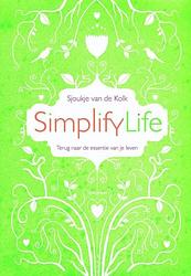 Foto van Simplifylife - sjoukje van de kolk - ebook (9789000302215)