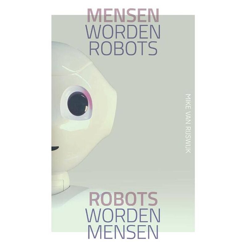 Foto van Mensen worden robots, robots worden mensen