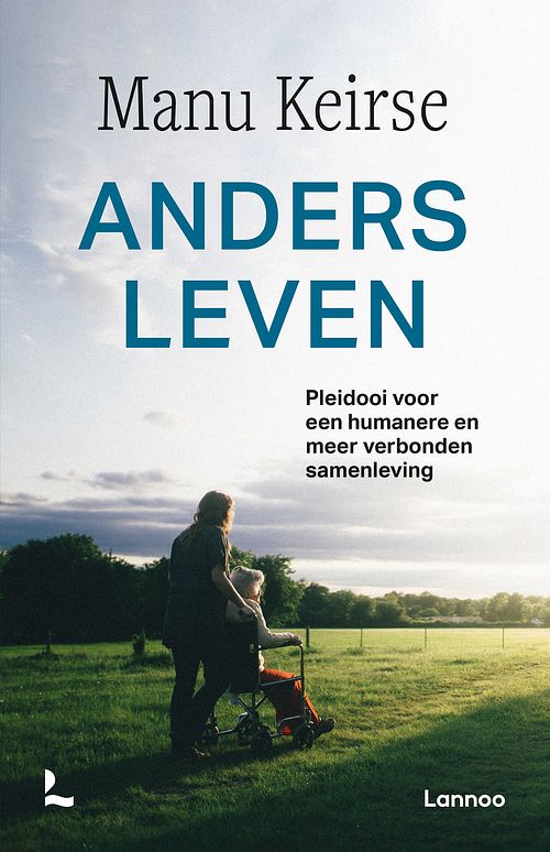 Foto van Anders leven - manu keirse - ebook (9789401478892)