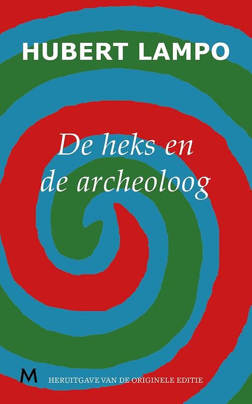 Foto van De heks en de archeoloog - hubert lampo - ebook (9789402300376)