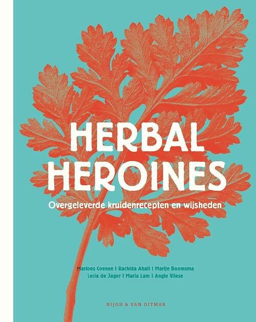 Foto van Herbal heroines - marloes coenen - hardcover (9789038812250)