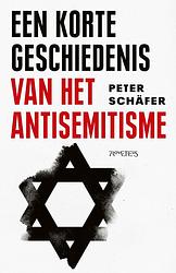 Foto van Een korte geschiedenis van het antisemitisme - peter schäfer - ebook (9789044649437)