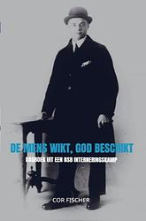 Foto van De mens wikt, god beschikt - cor fischer - ebook