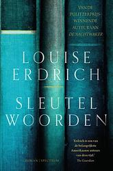 Foto van Sleutelwoorden - louise erdrich - paperback (9789000380947)