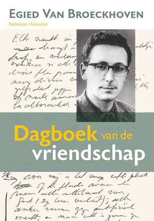 Foto van Dagboek van de vriendschap - egied van broeckhoven - paperback (9789085286998)