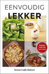 Foto van Eenvoudig lekker - teunie luijk-bakker - hardcover (9789088973109)