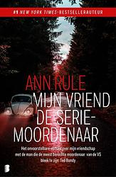 Foto van Mijn vriend de seriemoordenaar - ann rule - ebook