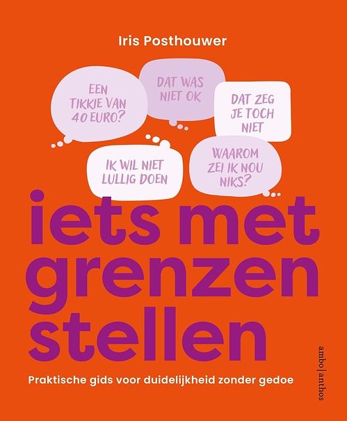 Foto van Iets met grenzen stellen - iris posthouwer - ebook