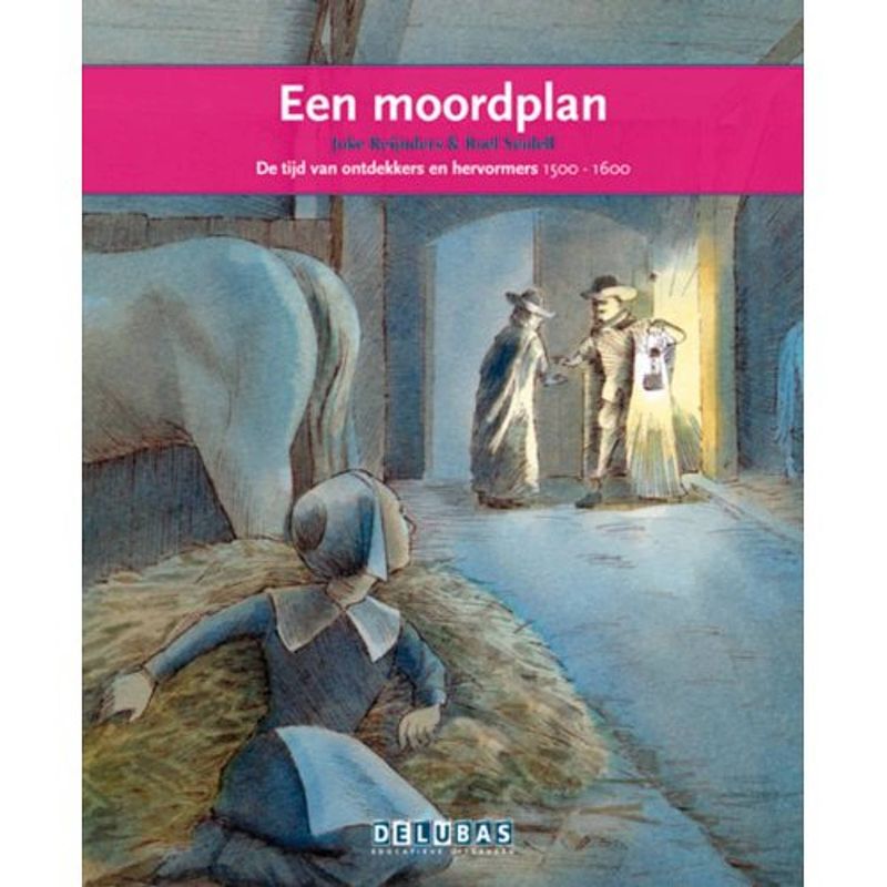 Foto van Een moordplan / willem van oranje - terugblikken