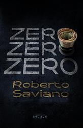 Foto van Zero zero zero - roberto saviano - paperback (9789000387984)