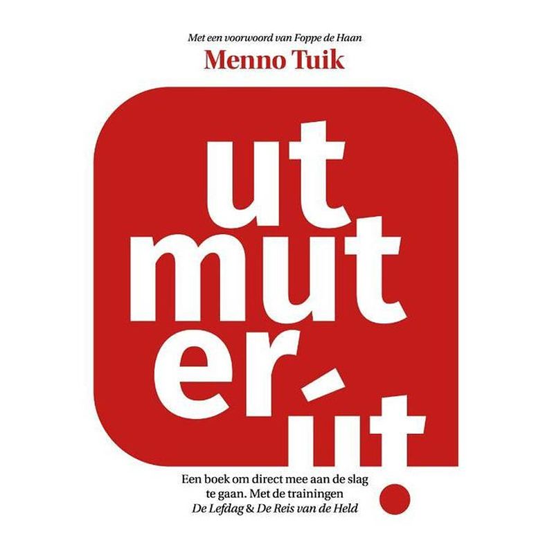 Foto van Ut mut er ût!