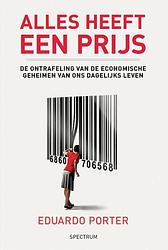 Foto van Alles heeft een prijs - eduardo porter - ebook (9789049107833)