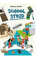 Foto van Schoolstrijd - marian schalk - ebook (9789402903942)