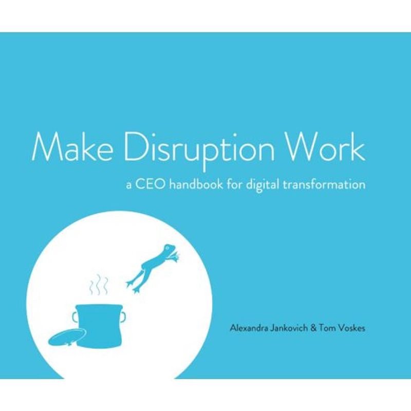 Foto van Make disruption work