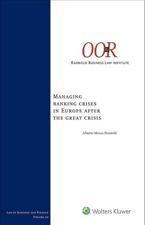 Foto van Managing banking crises in europe after the great crisis - hardcover (9789013160284)