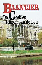 Foto van De cock en tranen aan de leie (deel 48) - a.c. baantjer - ebook (9789026125300)