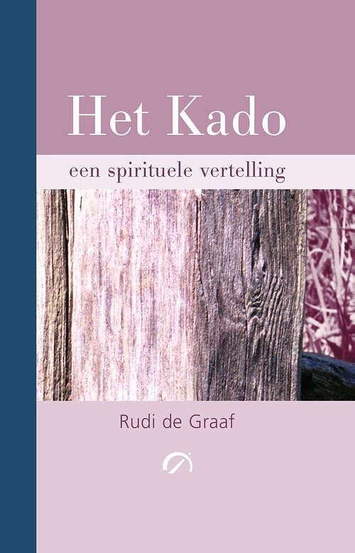 Foto van Het kado - rudi de graaf - ebook (9789077556306)