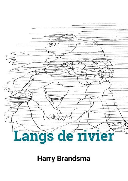 Foto van Langs de rivier - harry brandsma - paperback (9789493288676)