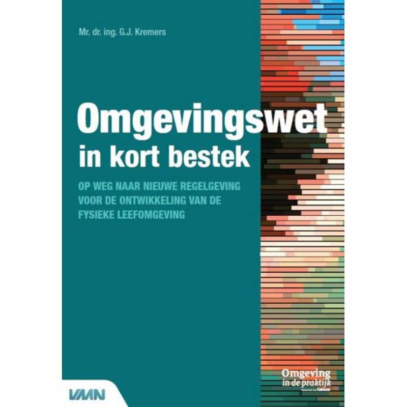 Foto van Omgevingswet in kort bestek