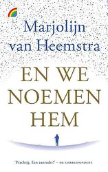 Foto van En we noemen hem - marjolijn van heemstra - paperback (9789041714091)