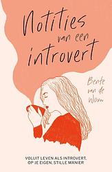 Foto van Notities van een introvert - bente van de wouw - ebook