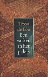 Foto van Een varken in het paleis - tessa de loo - ebook (9789029577052)