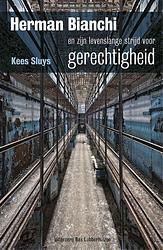 Foto van Herman bianchi en zijn levenslange strijd voor gerechtigheid - kees sluys - ebook (9789059374362)