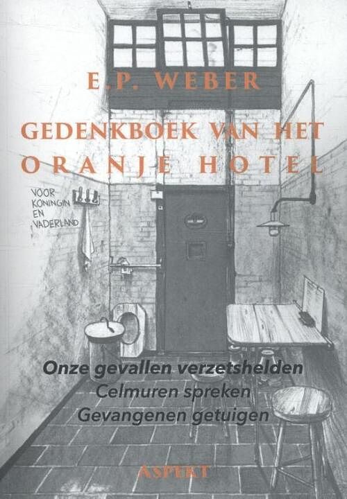 Foto van Gedenkboek van het oranjehotel - e.p. weber - ebook (9789464623819)