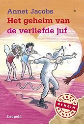 Foto van Het geheim van de verliefde juf - annet jacobs - ebook (9789025867010)