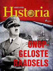 Foto van Onopgeloste raadsels - alles over historia - ebook