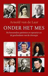 Foto van Onder het mes - arnold van de laar - ebook (9789400403390)