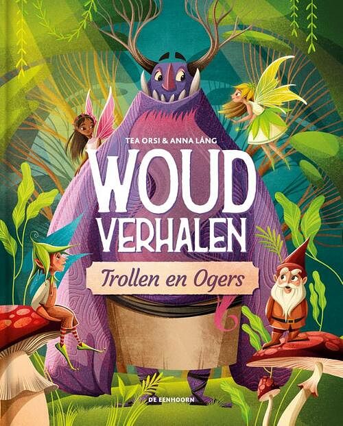 Foto van Woudverhalen 2 - tea orsi - hardcover (9789462917248)