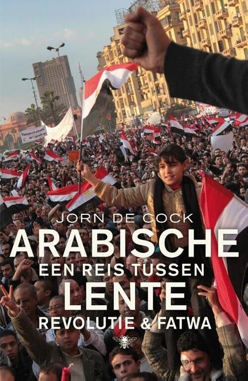 Foto van Arabische lente - jorn de cock - ebook (9789460421136)