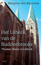 Foto van Het lübeck van de buddenbrooks - margreet den buurman - ebook (9789464241167)