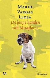 Foto van De jonge honden van miraflores - mario vargas llosa - ebook (9789402310542)