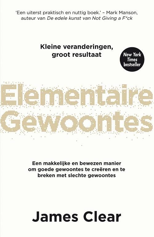 Foto van Elementaire gewoontes - james clear - ebook (9789044978322)