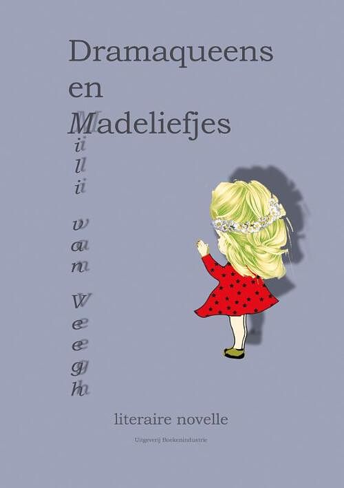 Foto van Dramaqueens en madeliefjes - mili van veegh - paperback (9789492046703)