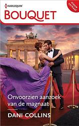 Foto van Onvoorzien aanzoek van de magnaat - dani collins - ebook