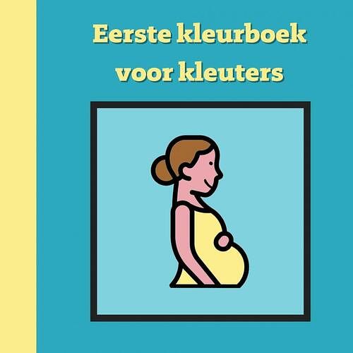 Foto van Eerste kleurboek voor kleuters :: geboorte - mieke stevens - paperback (9789464805390)