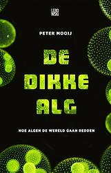 Foto van De dikke alg - peter mooij - ebook (9789048829729)