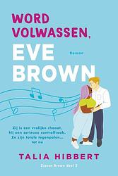 Foto van Word volwassen, eve brown - talia hibbert - ebook (9789020544343)