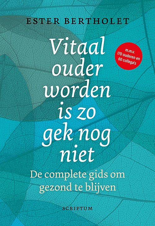 Foto van Vitaal ouder worden is zo gek nog niet - ester bertholet - ebook