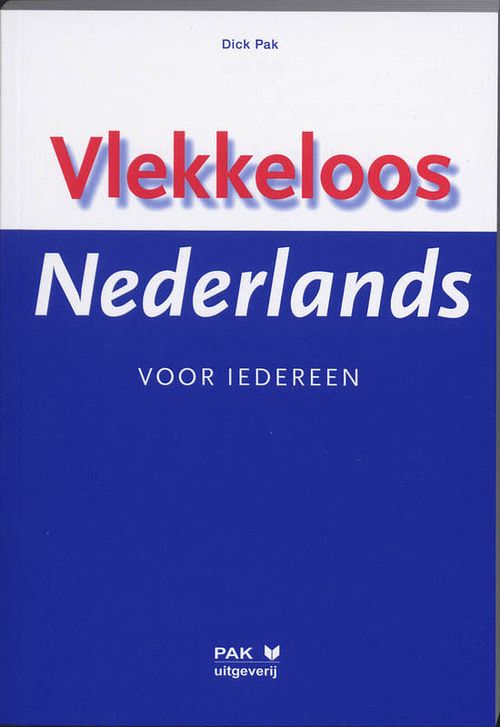 Foto van Vlekkeloos nederlands voor iedereen - d. pak - paperback (9789077018750)