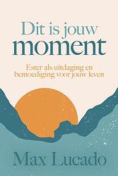 Foto van Dit is jouw moment - max lucado - ebook