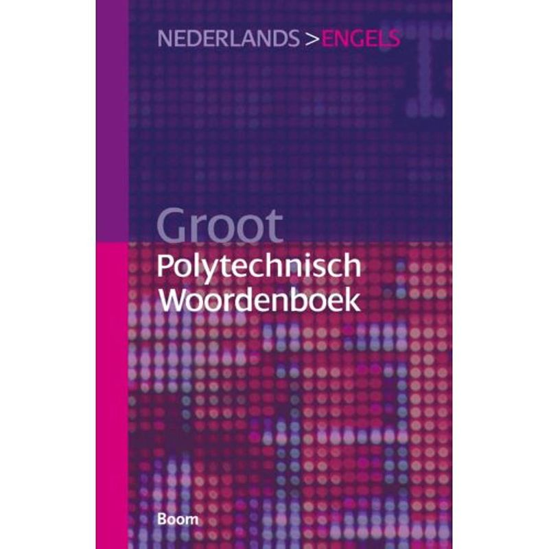 Foto van Groot polytechnisch woordenboek nederlands >