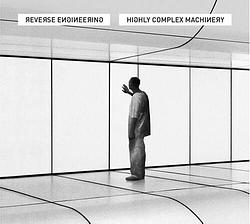 Foto van Highly complex machinery - cd (3700426911856)